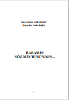 BABAMIN  SÖZ MÜCRÜSÜNDƏN...